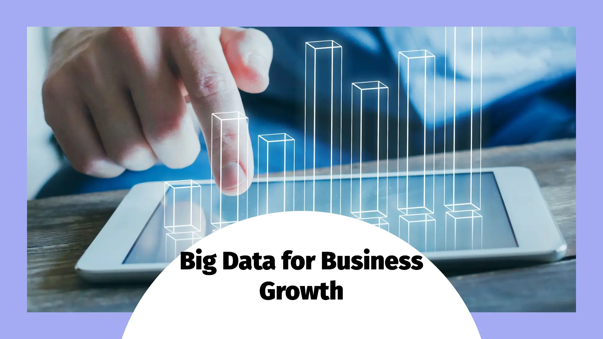 Read more about the article Leveraging Big Data for Business Growth