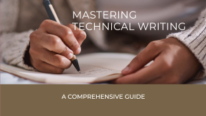 Read more about the article Mastering the Art of Technical Writing: A Comprehensive Guide