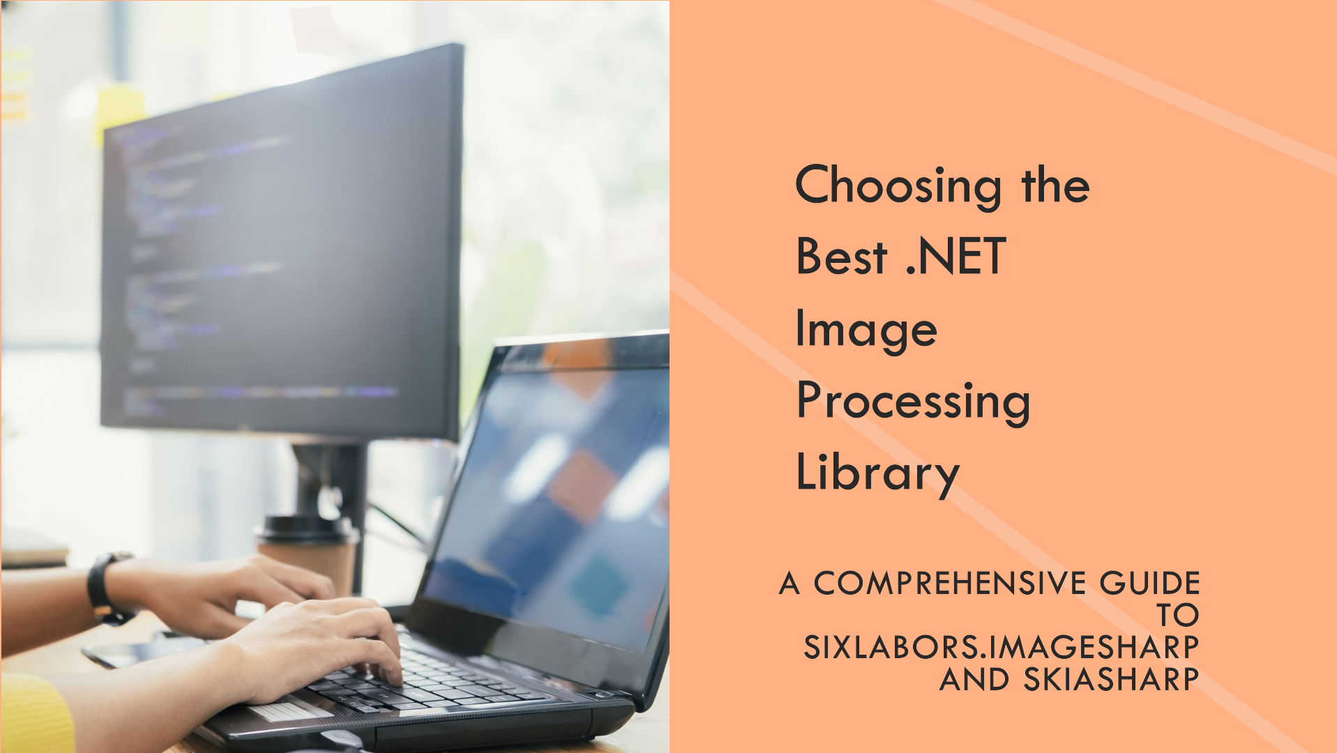 The Ultimate Guide: Choosing Between SixLabors.ImageSharp and SkiaSharp for .NET Image Processing