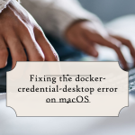 Resolving Credential Helper Issues on macOS