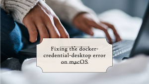 Read more about the article Resolving Credential Helper Issues on macOS