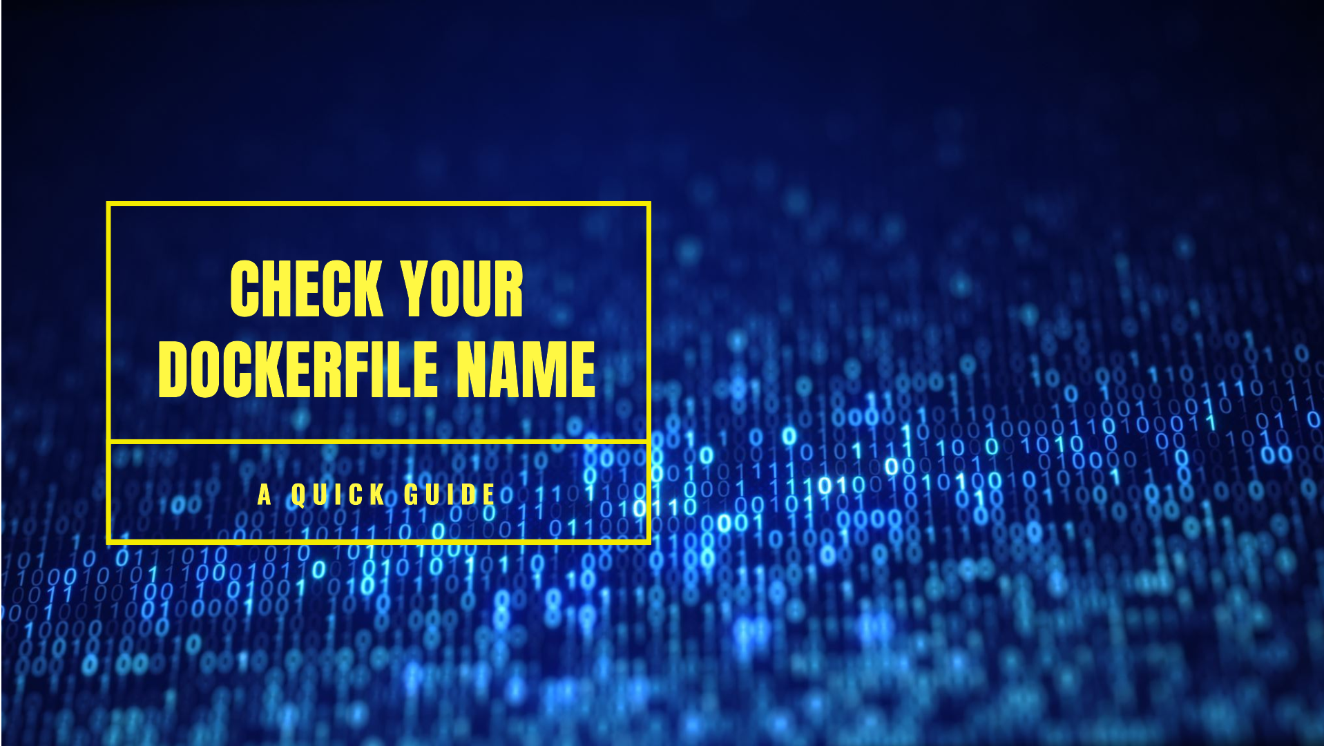 How to Check Your Dockerfile Name: A Quick Guide